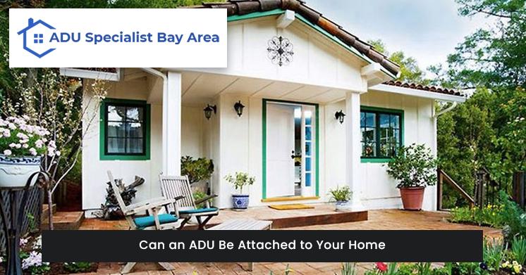 Can an ADU Be Attached to Your Home