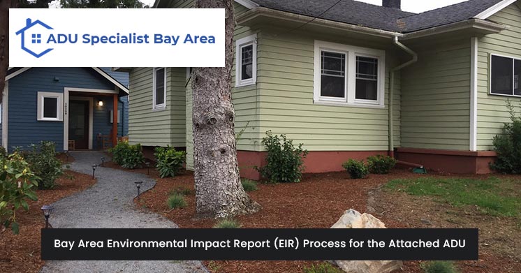 Bay Area Environmental Impact Report (EIR) Process for the Attached ADU