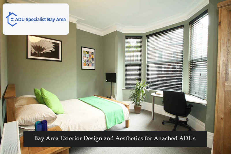 Bay Area Exterior Design and Aesthetics for Attached ADUs