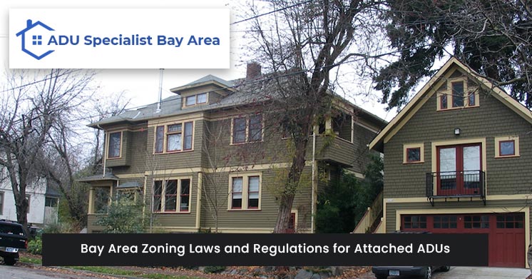 Bay Area Zoning Laws and Regulations for Attached ADUs
