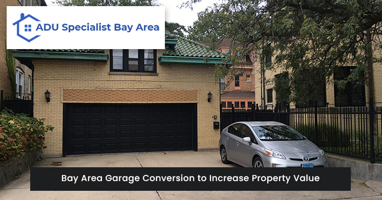 Bay Area Garage Conversion to Increase Property Value